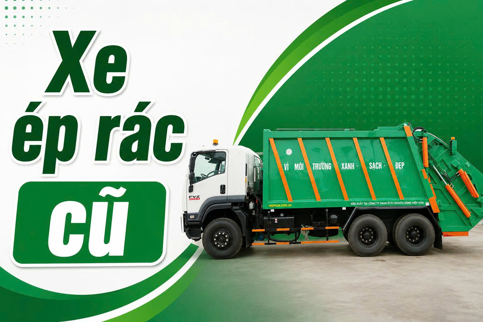 Giá xe ép rác: Cập nhật các loại xe rác và bảng giá xe mới 2026 - Xe Điện Chở Hàng Giá xe ép rác cũ